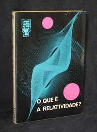 Livro O que é a Relatividade? O Livro de Bolso