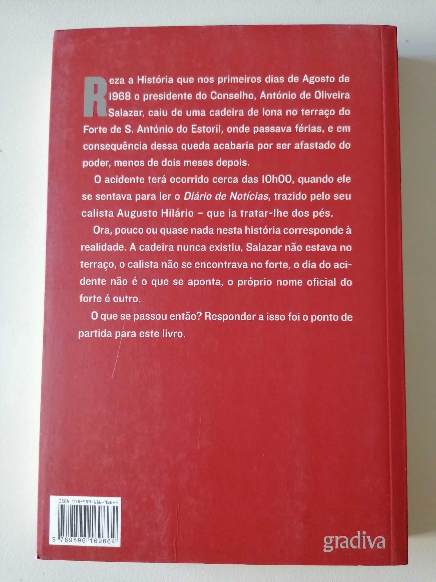 Livro "Salazar a queda de uma cadeira que não existia"