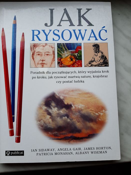 Jak rysować poradnik dla początkujących wyd.Publicat