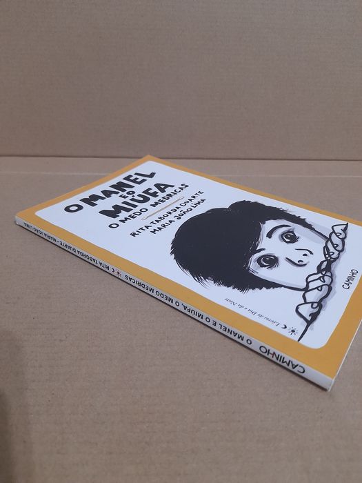 O Manel e o Miúfa, o medo medricas (Rita Taborda Duarte/Maria Lima)