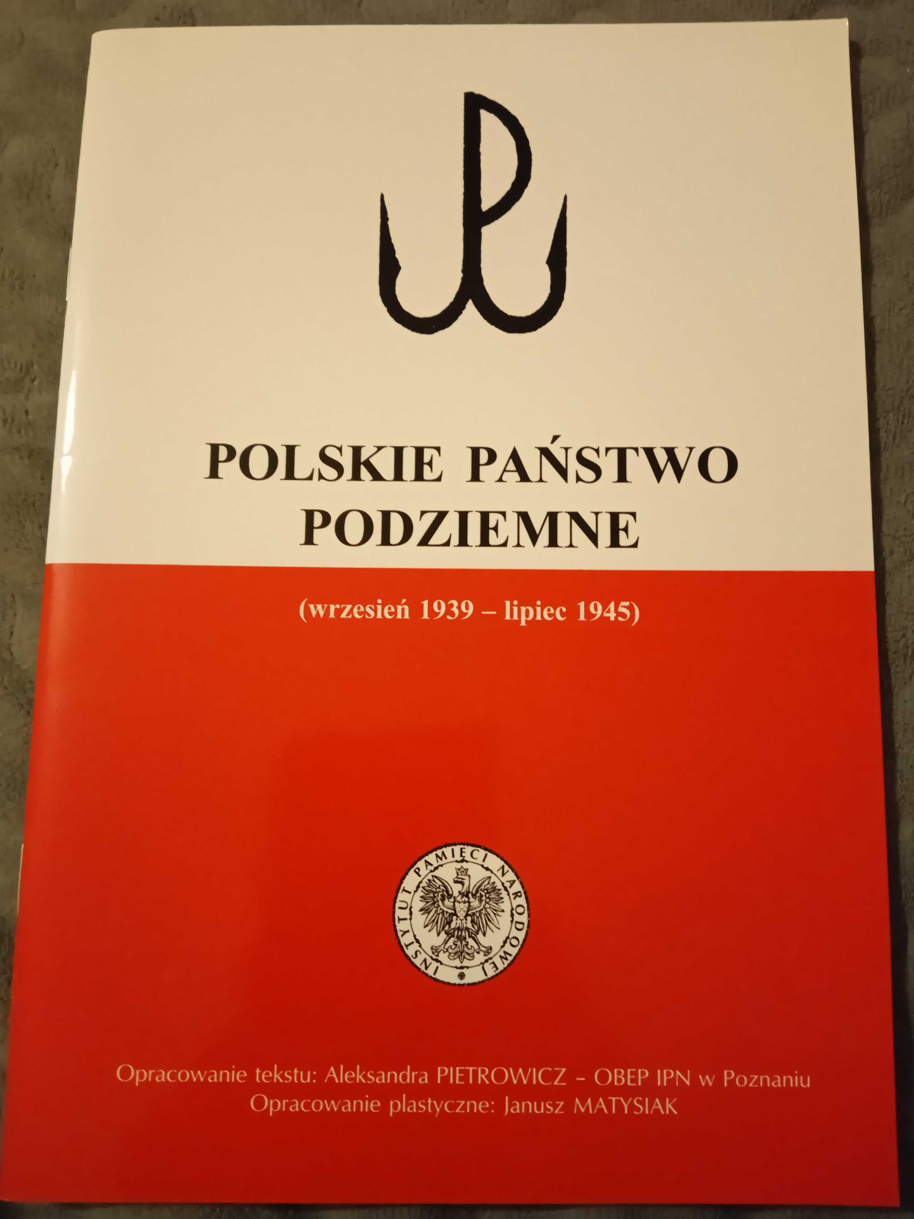 Polskie Państwo Podziemne (wrzesień 1939 – lipiec 1945)