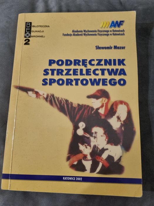 Podręcznik Strzelectwa Sportowego S. Mazur