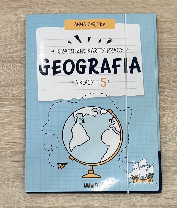 Graficzne karty pracy Geografia klasa 5 Anna Żertka