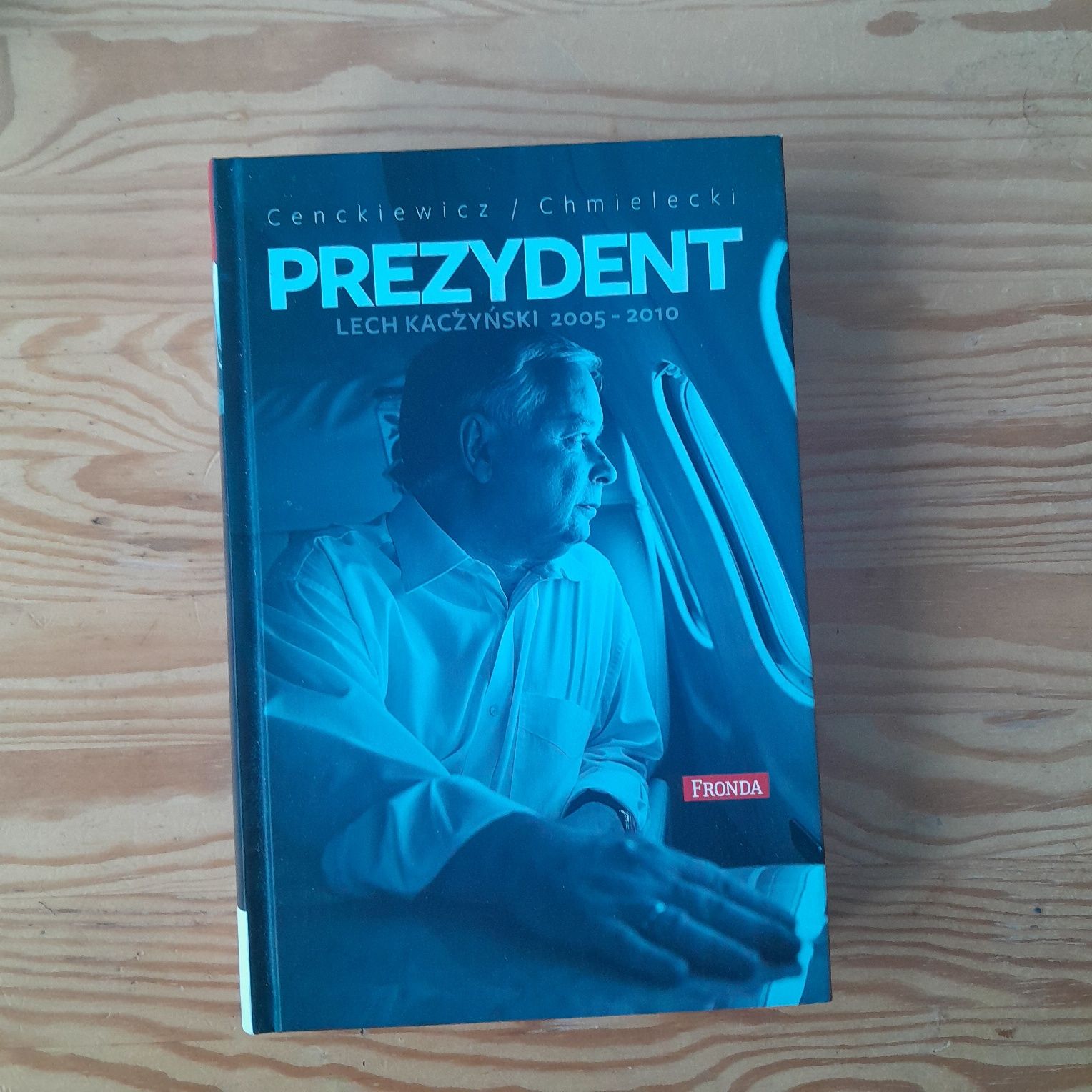 Książka "Prezydent Lech Kaczyński"