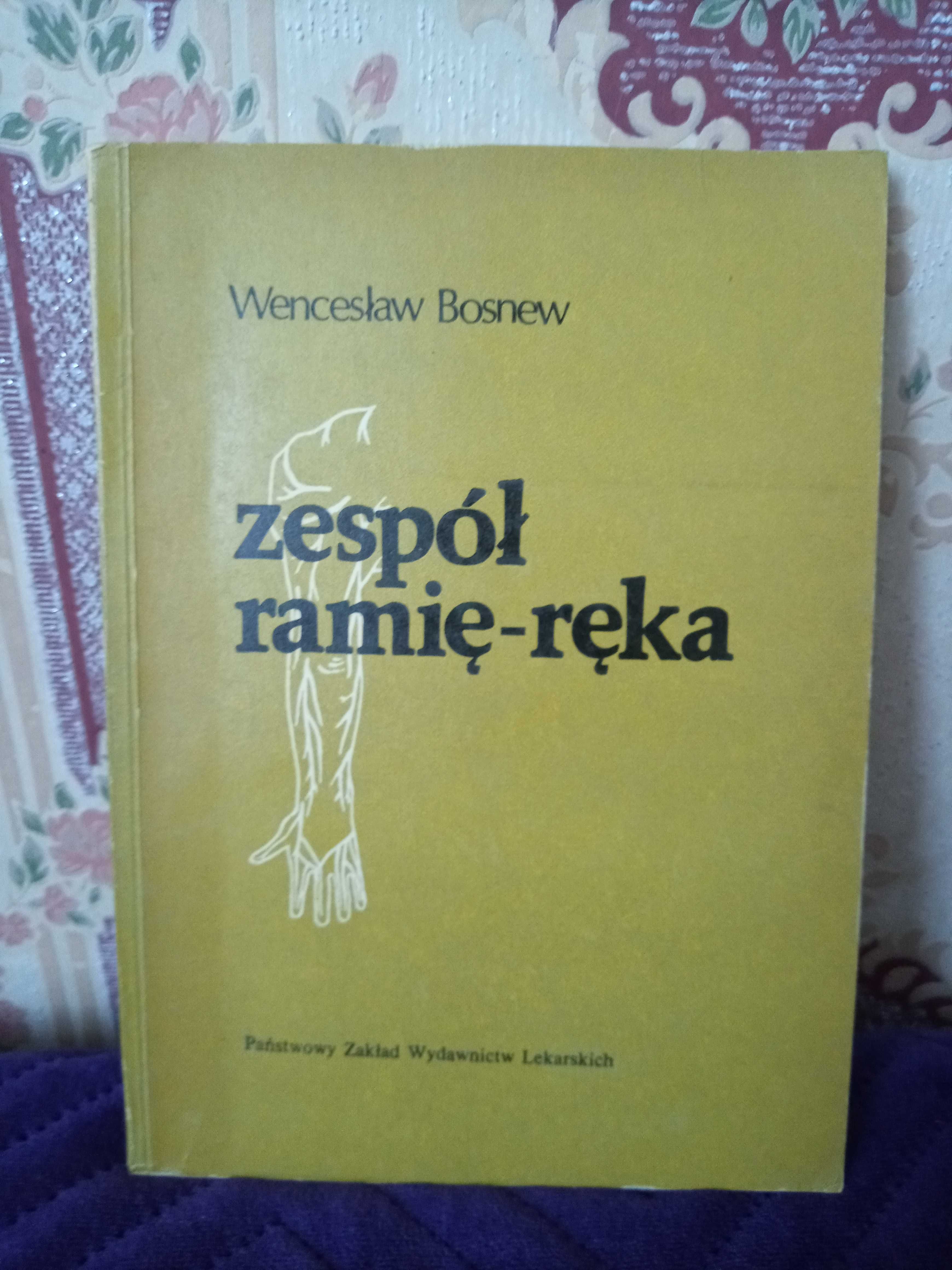Zespół ramię-ręka Wencław Bosnew