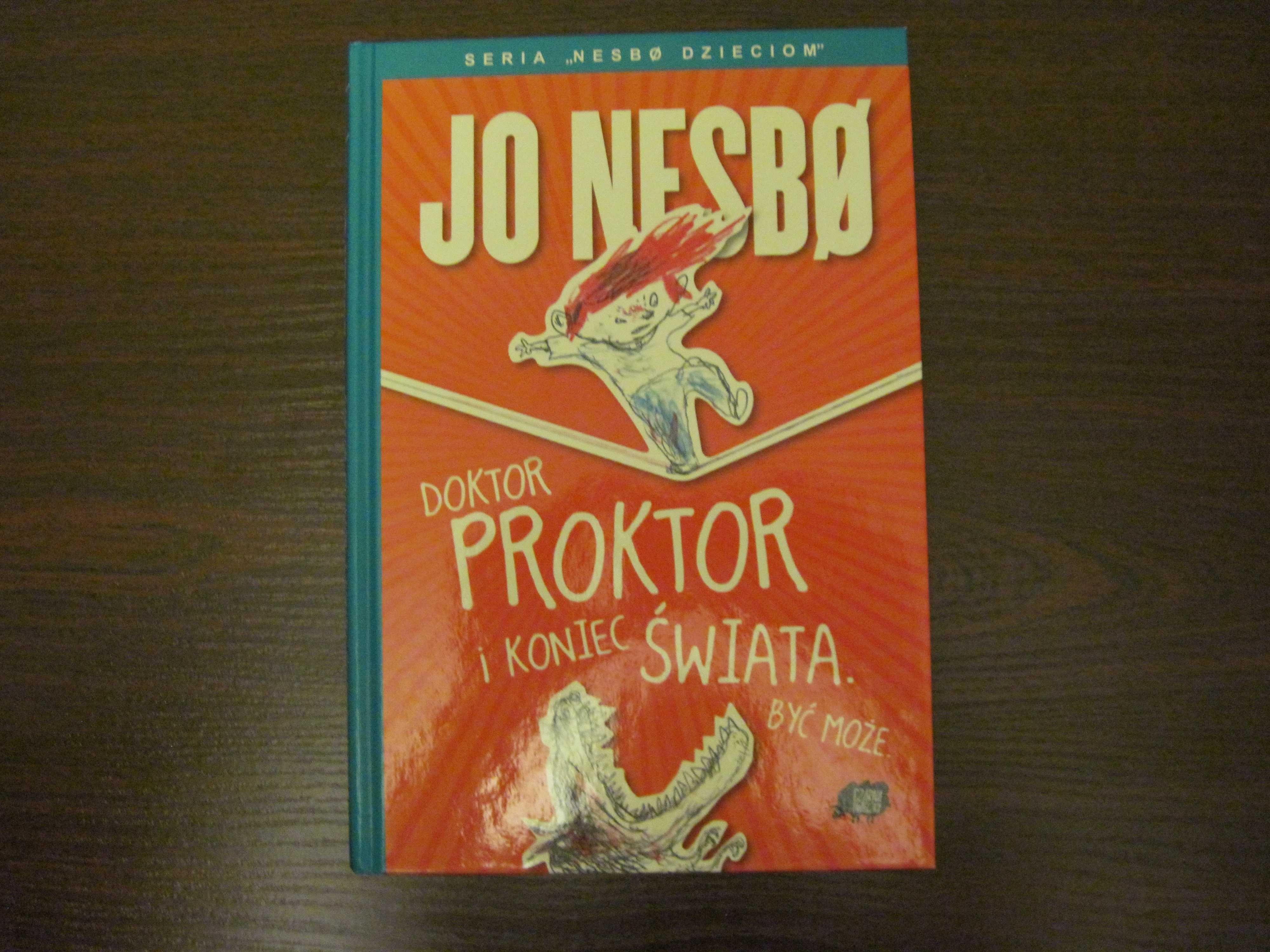 Jo Nesbø - Doktor Proktor i koniec świata. Być może.