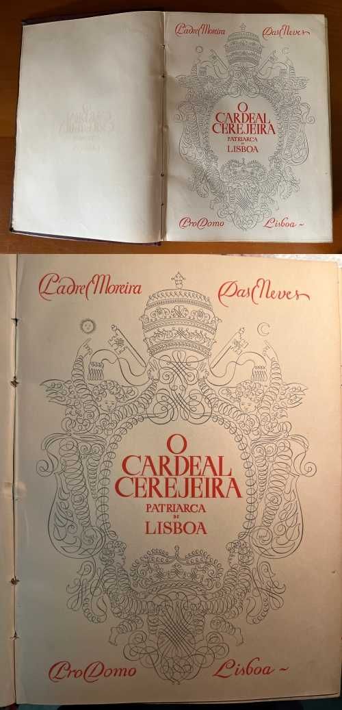 O Cardeal Cerejeira Patriarca de Lisboa - Pe. Moreira das Neves