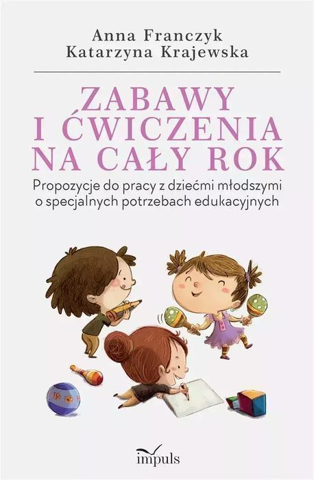 Zabawy I Ćwiczenia Na Cały Rok