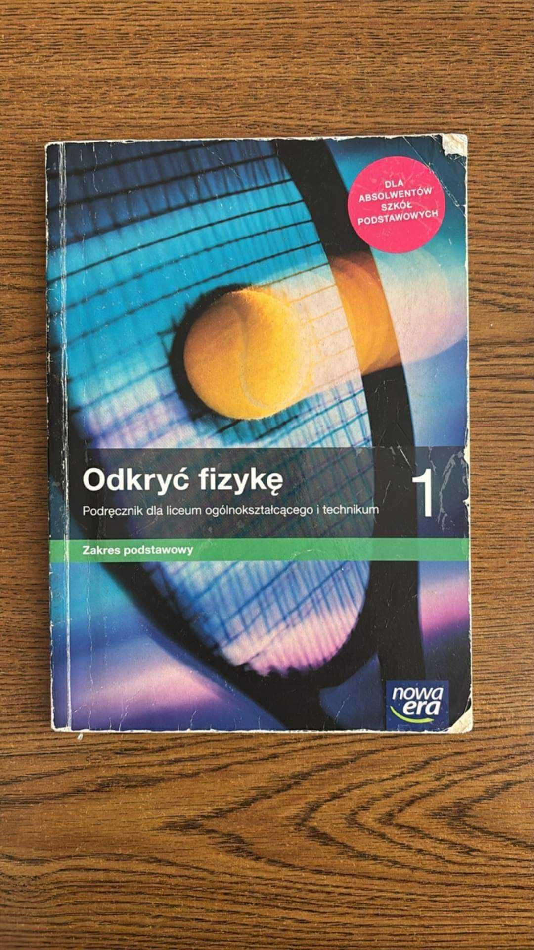 Odkryć fizykę. 1  Podręcznik do LO i technikum. Nowa Era