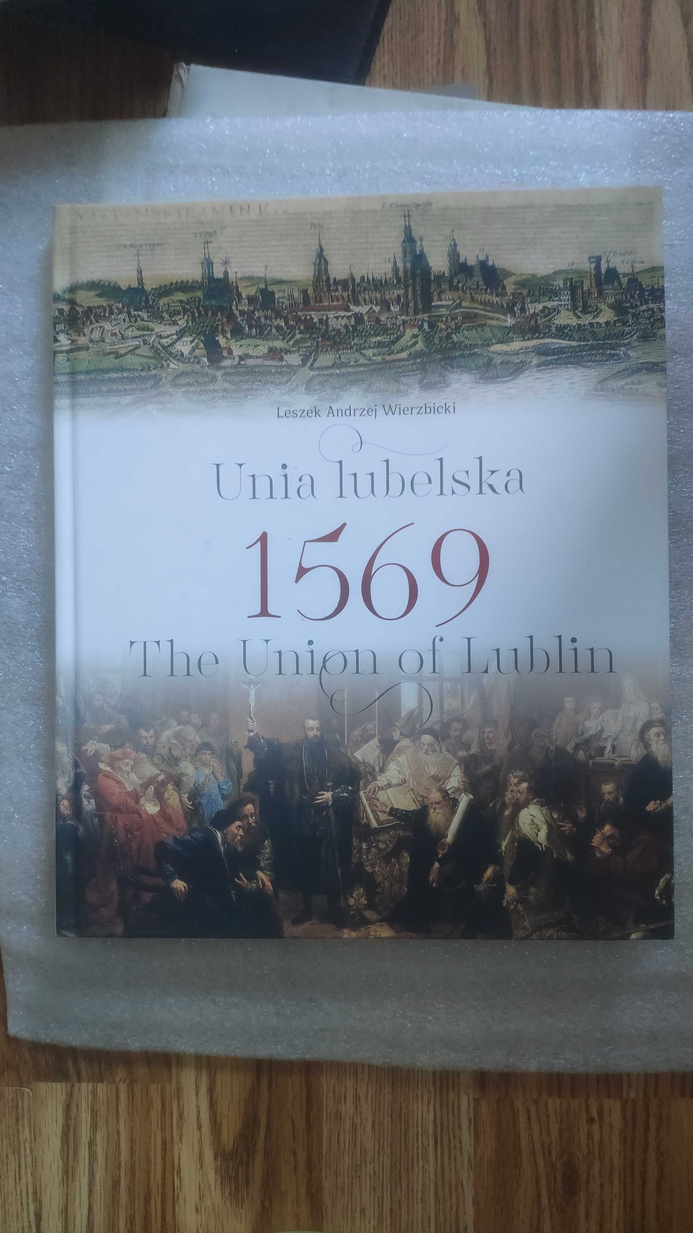Wierzbicki Unia Lubelska 1569 The union of Lublin