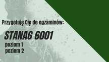Przygotowanie do  STANAG6001