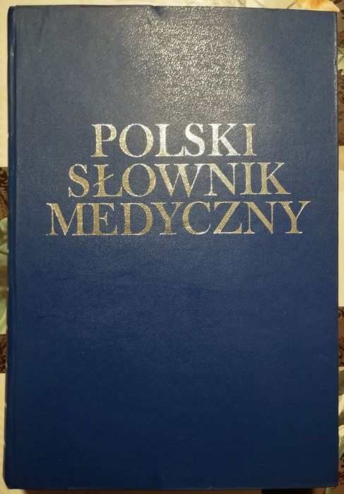 Polski słownik medyczny polsko-polski