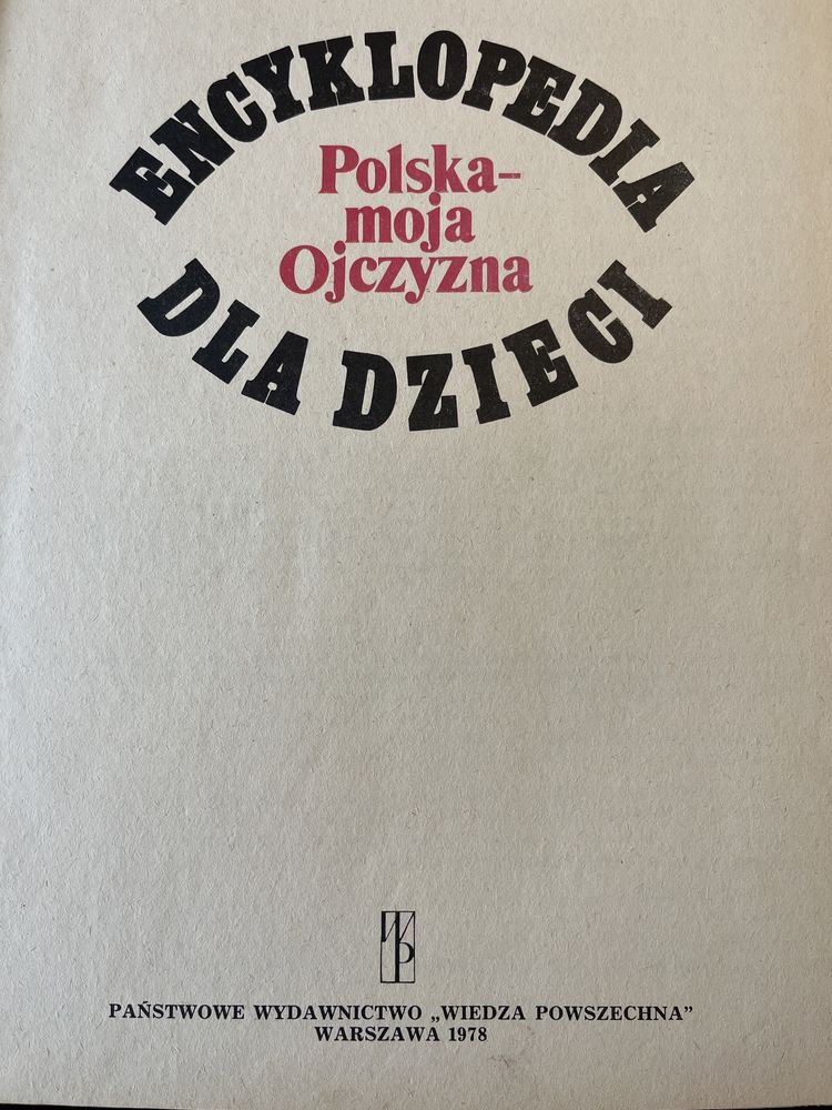 Emcyklopedia dla dzieci Polska - moja ojczyzna