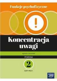 Funkcje psychofizyczne. koncentracja uwagi kp p.2 - Agnieszka Lubowie