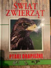 Świat zwierząt Ptaki Drapieżne