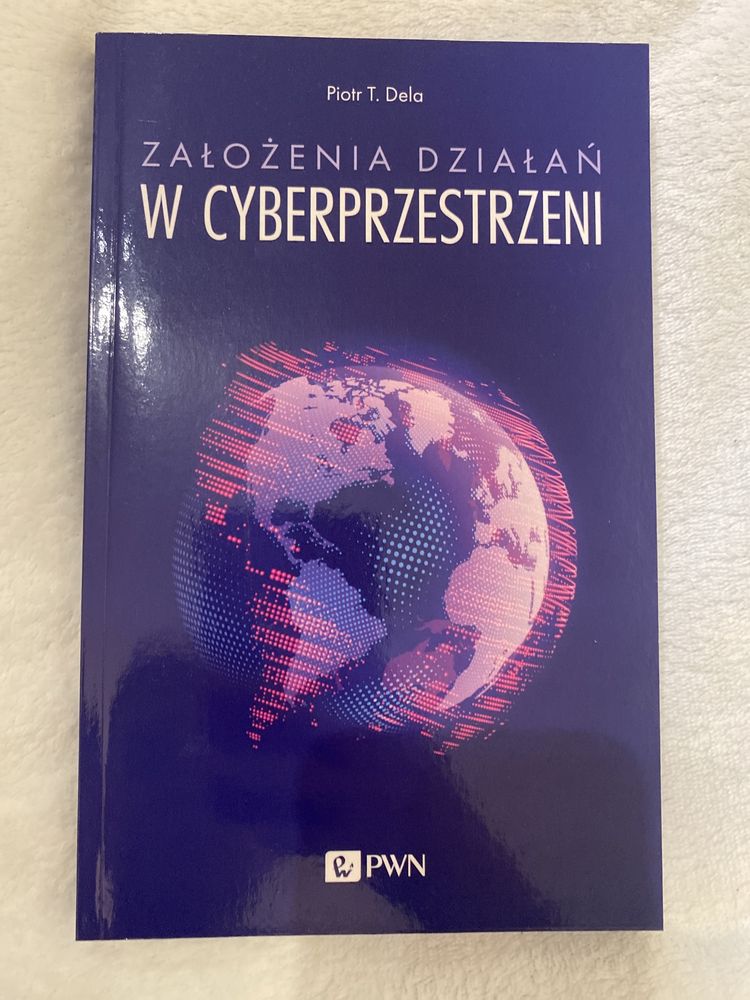 Książka Założenia działań w cyberprzestrzeni PWN