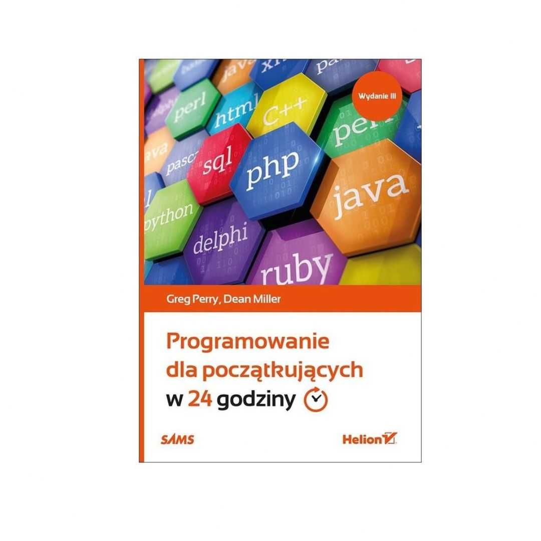 Programowanie dla początkujących w 24 godziny | P. Greg, D. Miller