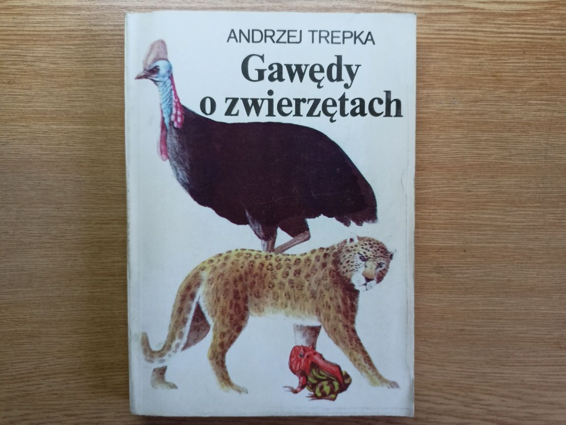 Gawędy o zwierzętach Andrzej Trepka