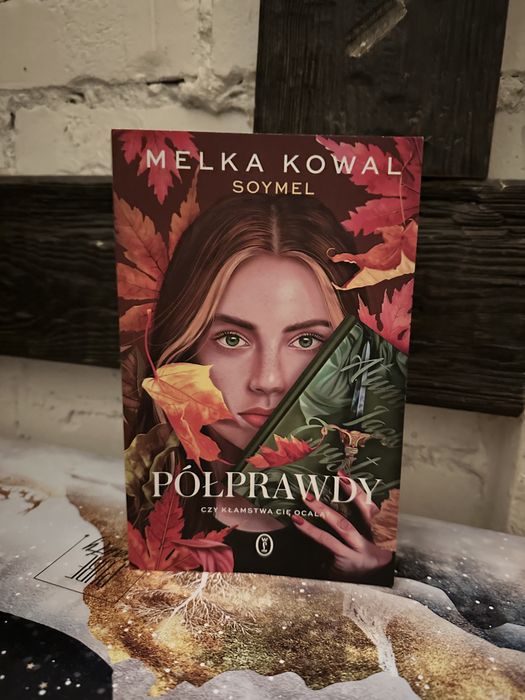 Melka Kowal - Półorawdy Soymel egzemplarz recenzencki
