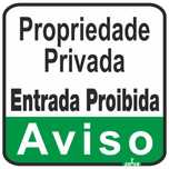 Placa / cartaz / sinal / Aviso Propriedade Privada 25x30cm Verde