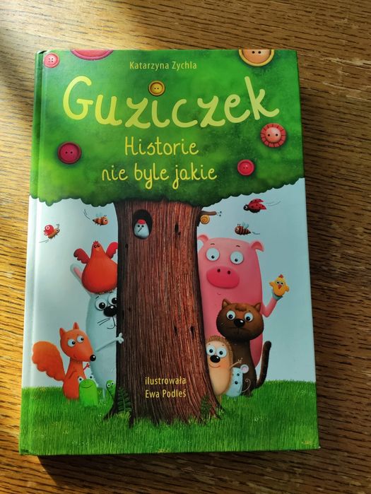 Guziczek - Historie nie byle jakie - Katarzyna Zychla - książka dla dz