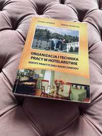 Organizacja i technika pracy w hotelarstwie książka