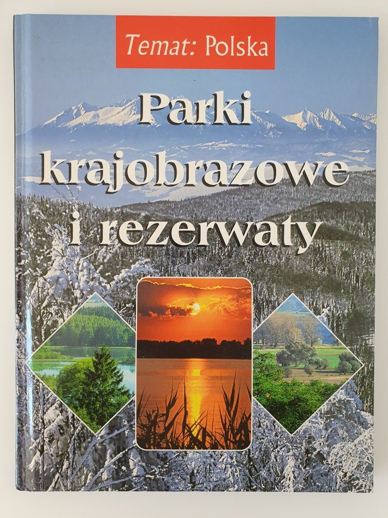 Książka/Album Parki Krajobrazowe i Rezerwaty