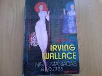 Ninfomaníacas e Outras - Irving Wallace (portes grátis)