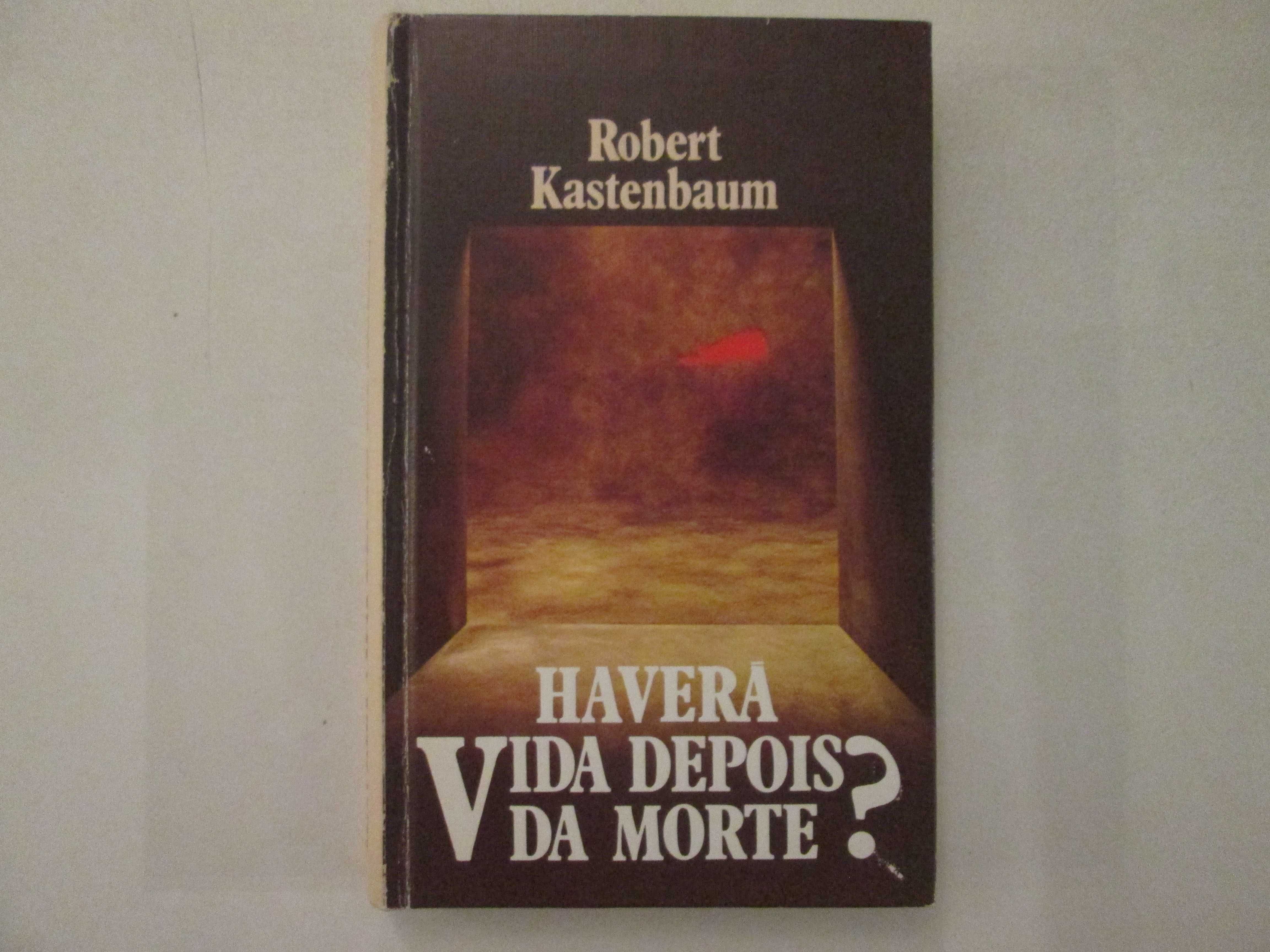 Haverá vida depois da Morte?- Robert Kastenbaum