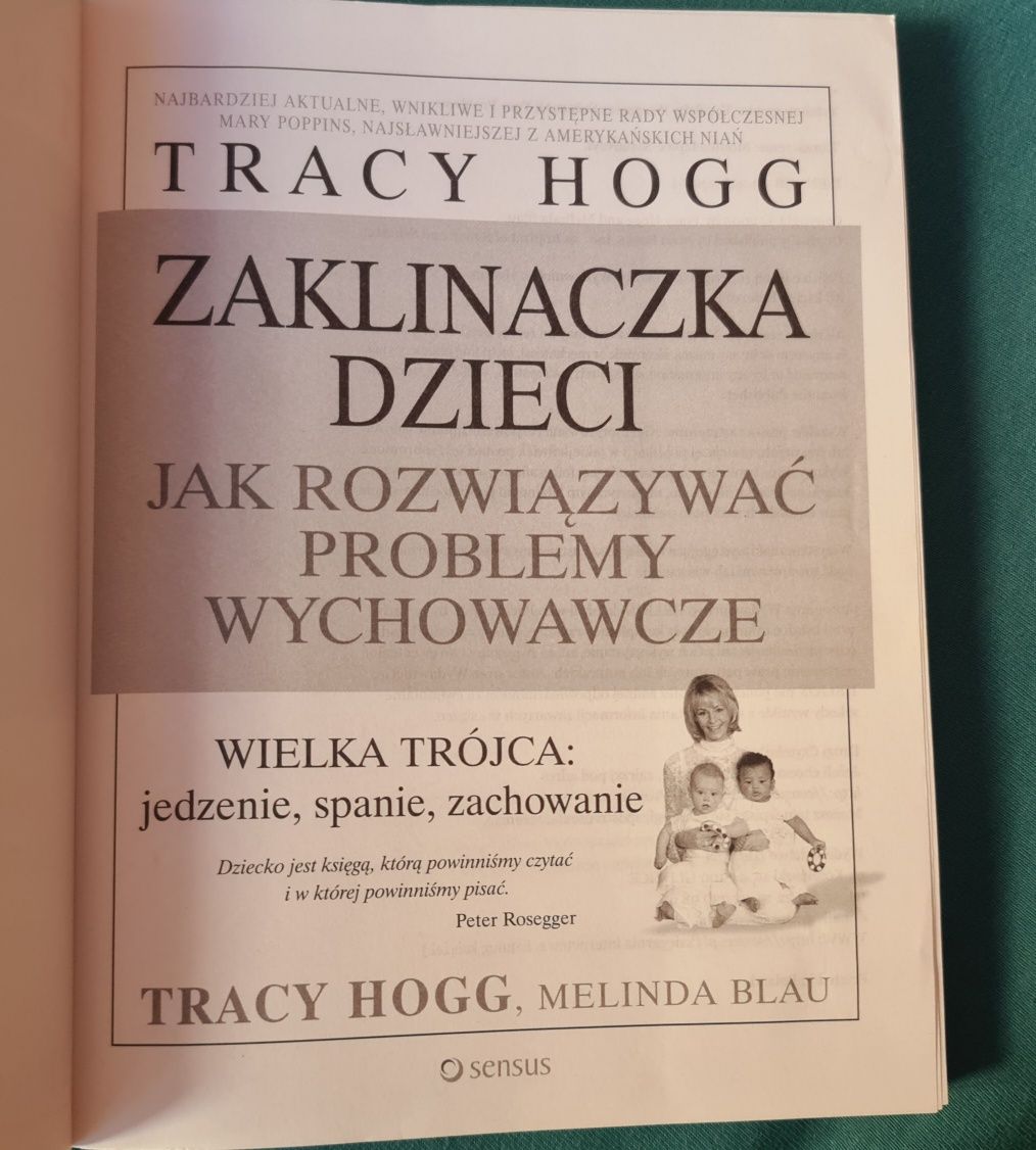 Zaklinaczka dzieci. Jak rozwiązywać problemy Tracy Hogg