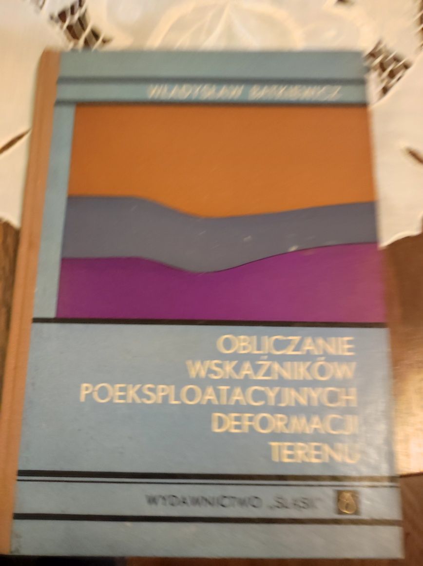 Batkiewicz Obliczanie wskaźników poeksploatacyjnych deformacji terrnu