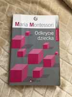 Maria Montessori Odkrycie dziecka