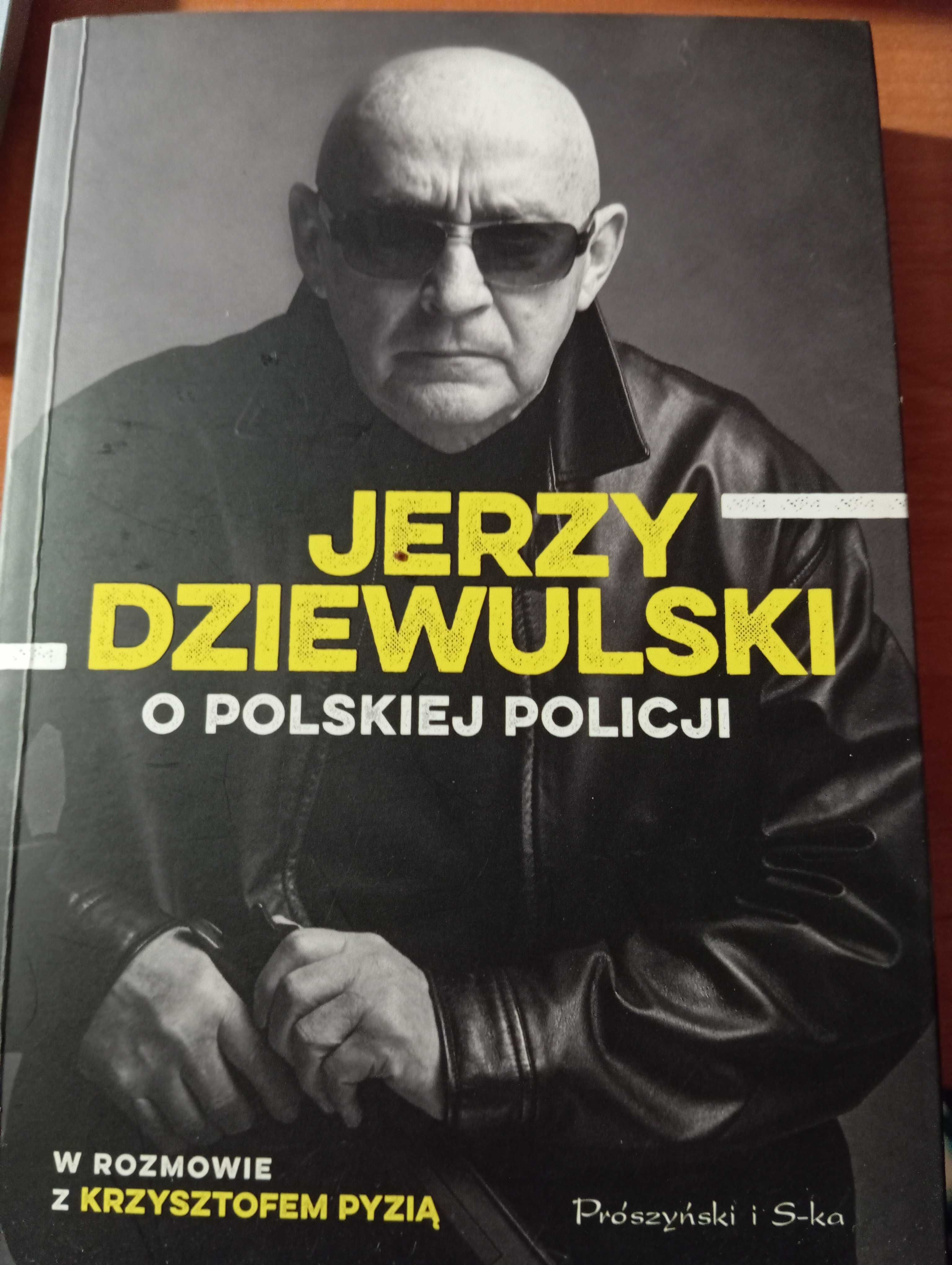 Książka o polskiej policji Jerzego Dziewulskiego