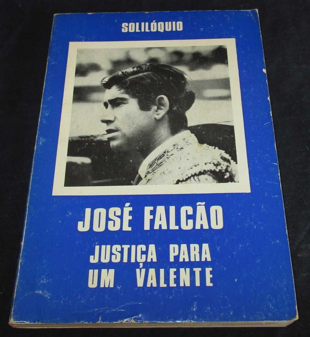 Livro José Falcão Justiça para um valente Solilóquio Autografado