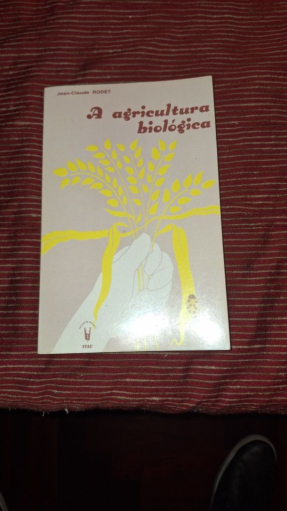 A agricultura biológica Jean Claude Rodet 1980