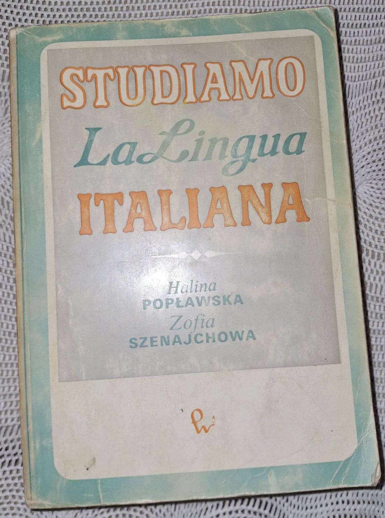 Studiamo la linqua italiana, H. Popławska, Z. Szenajchowa