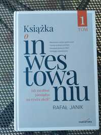 Książka o inwestowaniu tom 1 Rafał Janik wydanie z 2022 roku