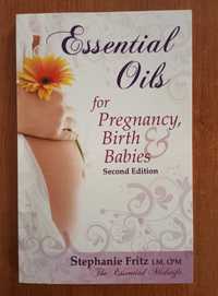 Essential oils for pregnancy, birth and babies