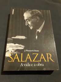 Salazar. A Vida e a Obra / Brasillach: História da Guerra de Espanha