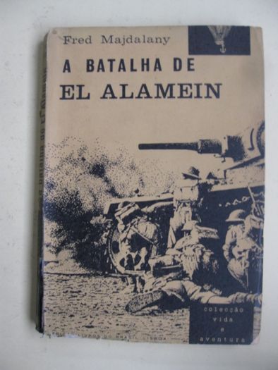 A Batalha de El Alamein de Fred Majdalany