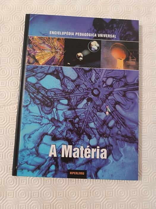 A Matéria. Enciclopédia Pedagógica Universal. Como Novo