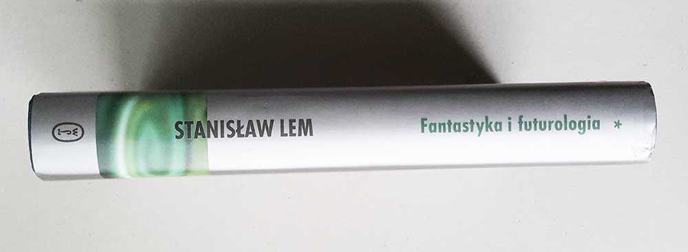 Stanisław Lem Dzieła zebrane Fantastyka i futurologia t. I