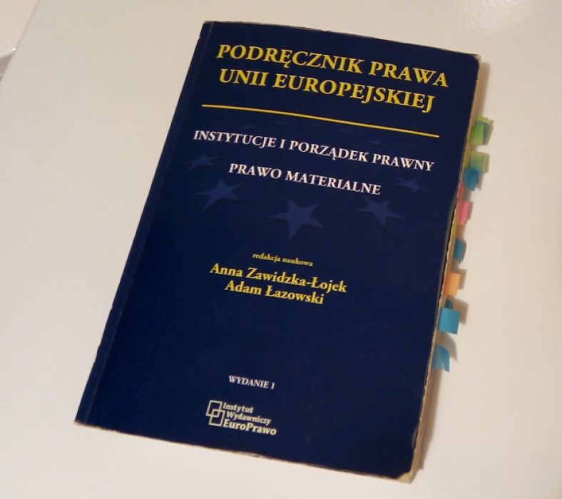 Podręcznik Prawa Unii Europejskiej - Łojek, Łazowski