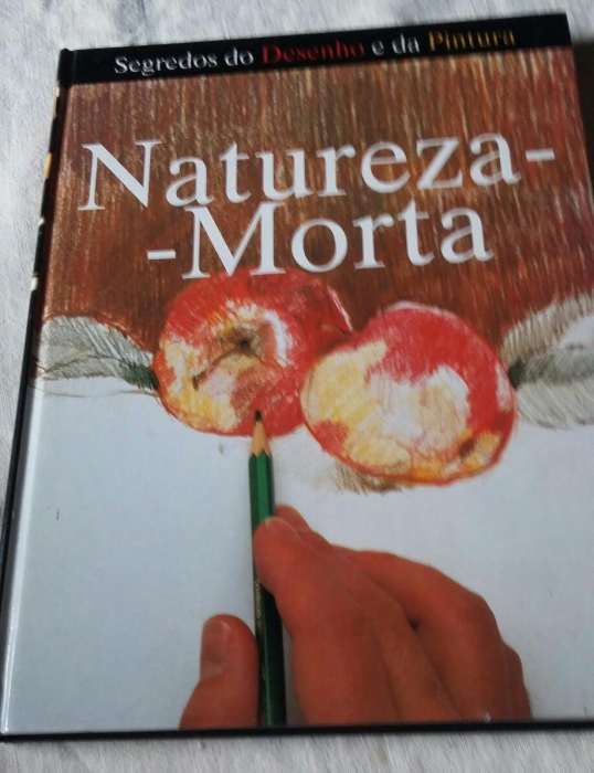 Natureza Morta - Segredos do Desenho e Pintura