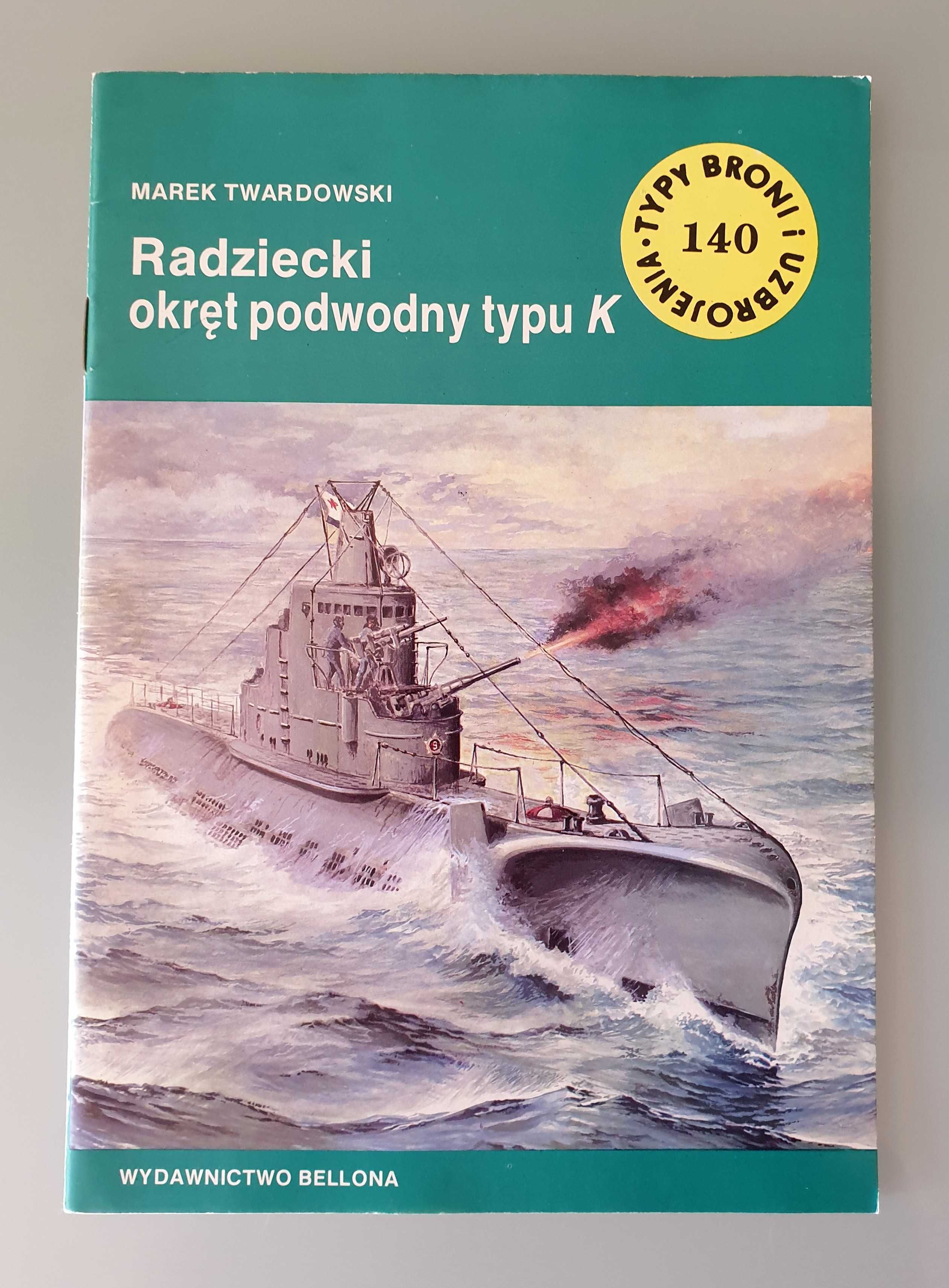 Typy Broni i Uzbrojenia (TBiU) nr 140 - Okręt podwodny typu K