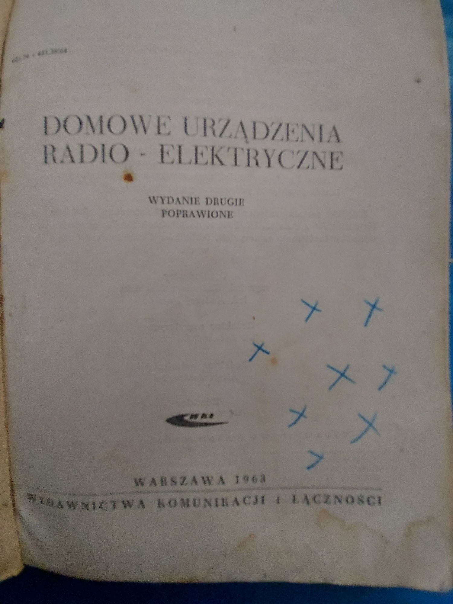 książka PRL Domowe Urządzenia Radio ELEKTRYCZNE 1963r