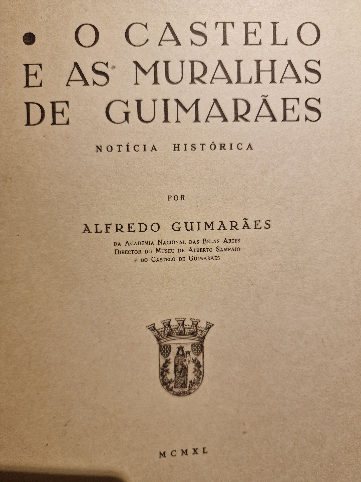 Guimarães -  Livro notícia histórica