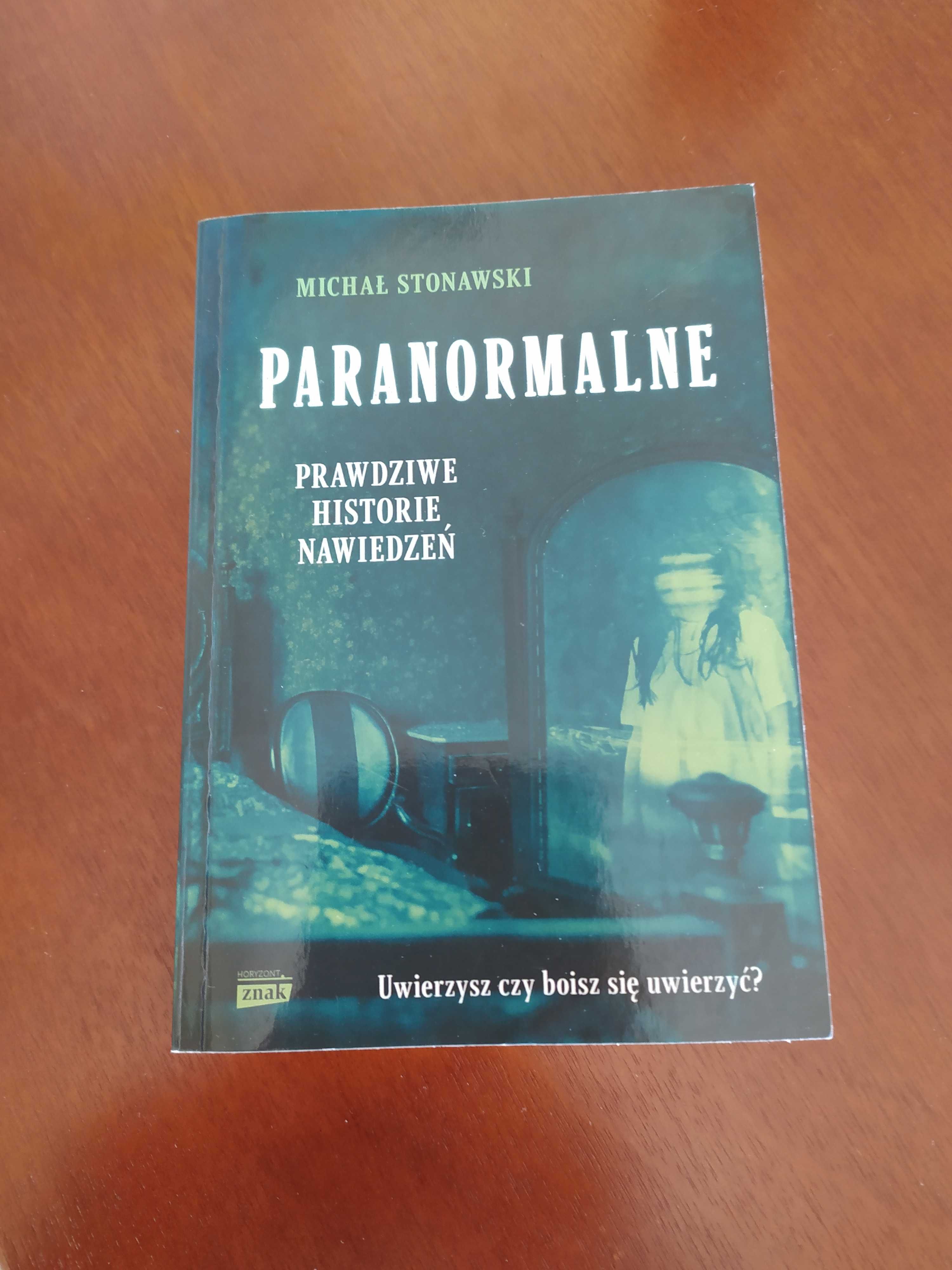 Michał Stonawski ## Paranormalne