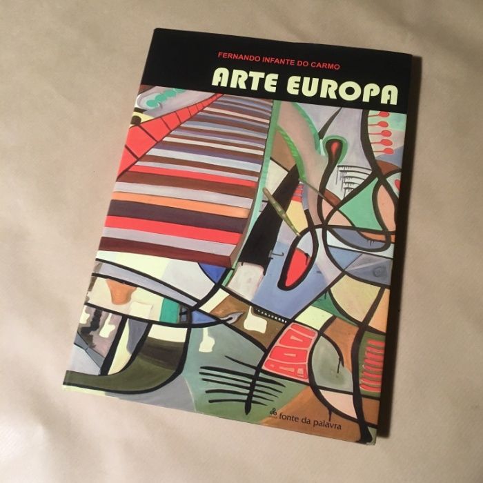 Arte Europa - Fernando Infante do Carmo