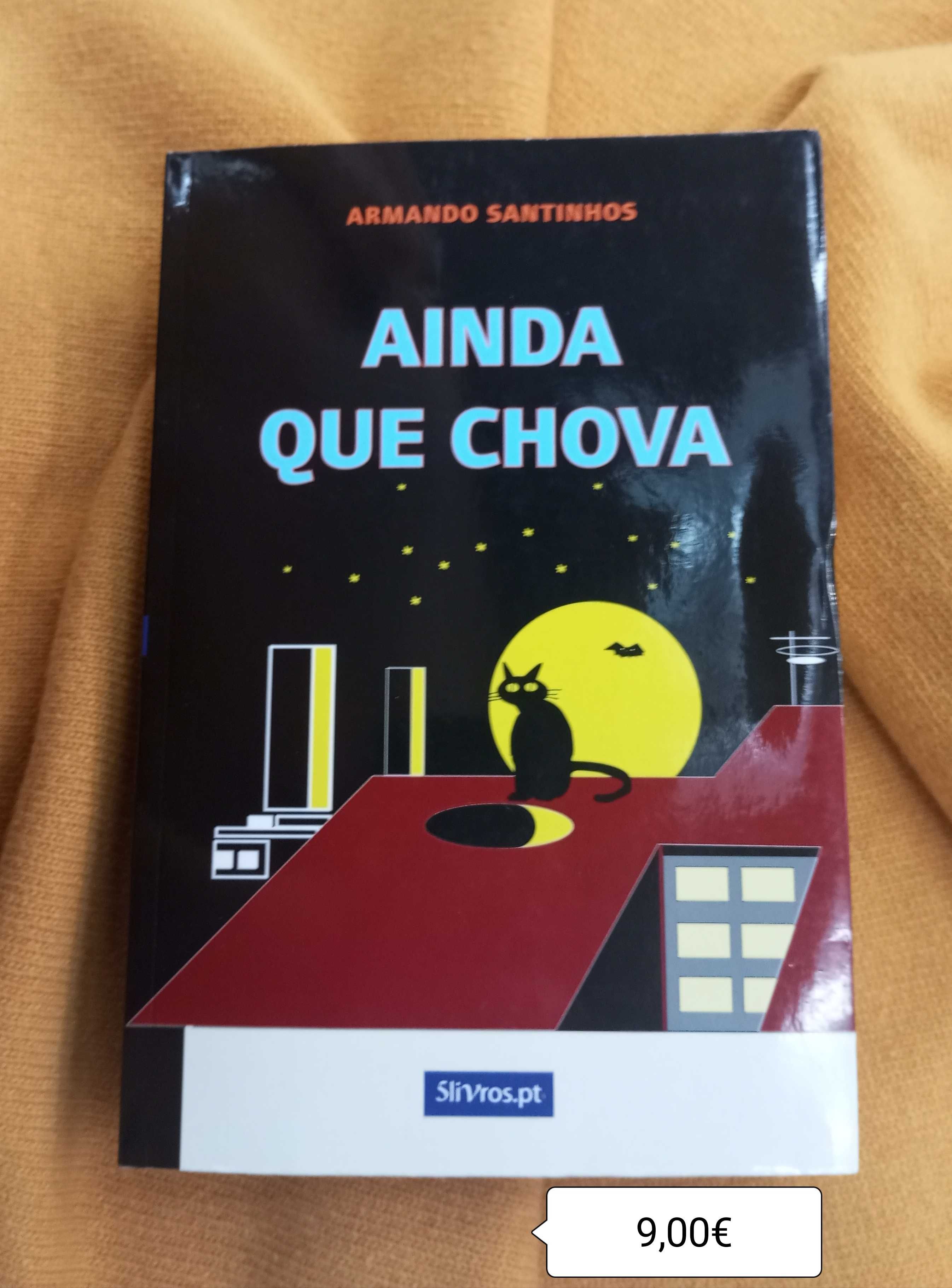 Ainda que chova / Armando Santinhos - Portes incluídos